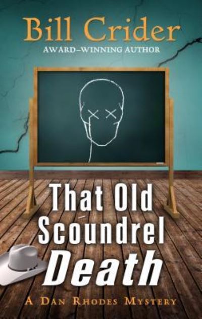 Cover for Bill Crider · That Old Scoundrel Death (Hardcover Book) (2019)