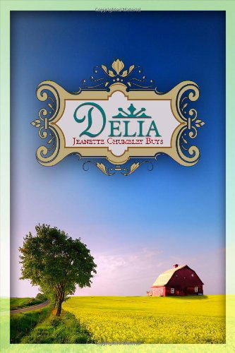 Cover for Jeanette Buys · Delia (Paperback Bog) (2011)