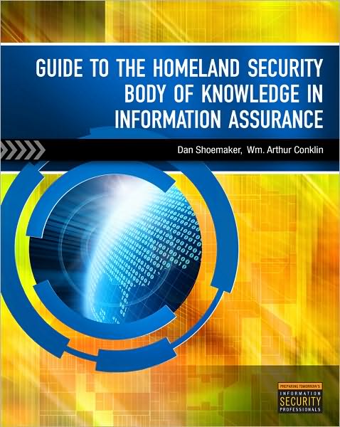 Cybersecurity: The Essential Body Of Knowledge - Shoemaker, Dan (University of Detroit Mercy) - Books - Cengage Learning, Inc - 9781435481695 - May 17, 2011