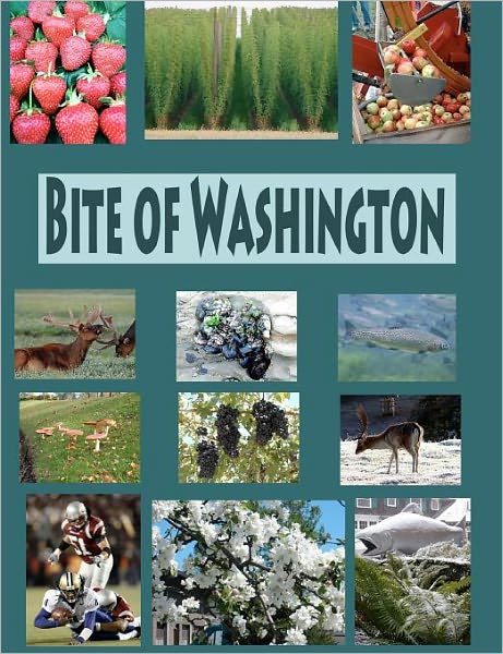 Cover for Teresa Nordheim · Bite of Washington (Paperback Book) (2011)