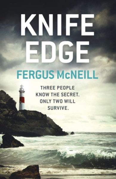 Cover for Fergus McNeill · Knife Edge: Detective Inspector Harland is about to be face to face with a killer . . . - DI Harland (Paperback Book) (2014)