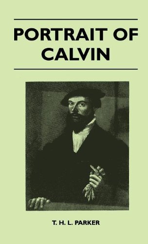 Cover for T. H. L. Parker · Portrait of Calvin (Hardcover Book) (2010)