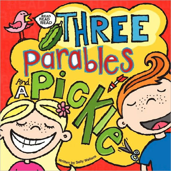 Cover for Sally Wallace · Three Parables and a Pickle (Paperback Book) (2010)