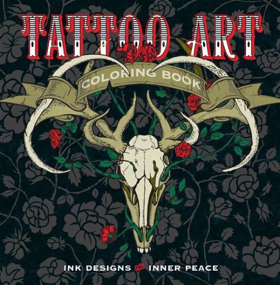 Cover for Lark Crafts · Tattoo Art Coloring Book: Ink Designs for Inner Peace - Serene Coloring (Paperback Bog) (2016)