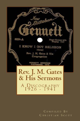 Cover for Christian Scott · Rev. J. M. Gates &amp; His Sermons a Discography 1926 - 1941: Christian Scott (Paperback Bog) (2011)
