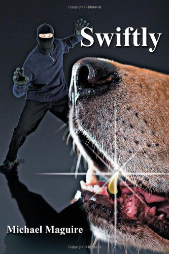 Cover for Michael Maguire · Swiftly (Paperback Book) (2011)