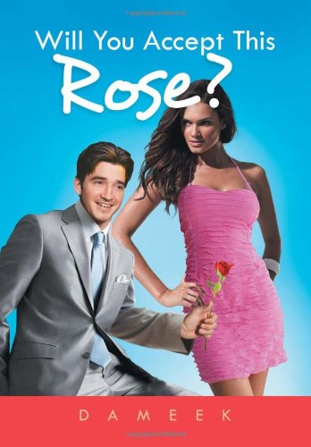 Cover for Dameek · Will You Accept This Rose? (Hardcover Book) (2012)