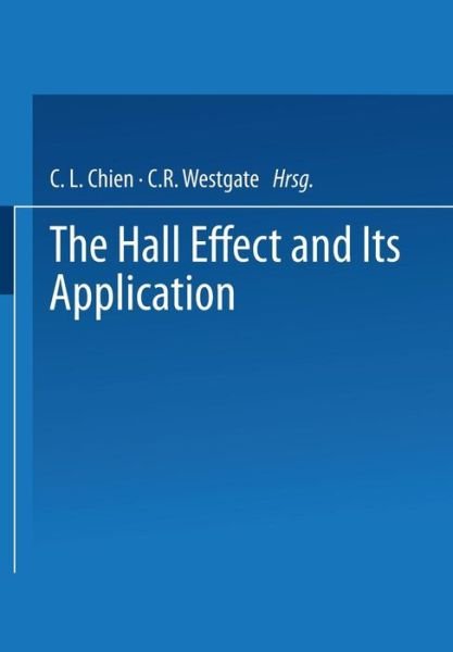 Cover for C Chien · The Hall Effect and Its Applications (Paperback Book) [1980 edition] (2013)