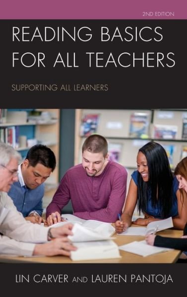 Cover for Lin Carver · Reading Basics for All Teachers: Supporting All Learners (Hardcover Book) [Second edition] (2020)