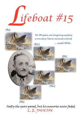 Lifeboat #15 - L E Johnson - Books - Authorhouse - 9781477269695 - October 30, 2012