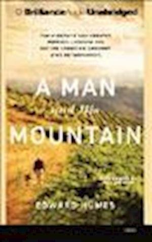 Cover for Edward Humes · Man and His Mountain (N/A) (2013)