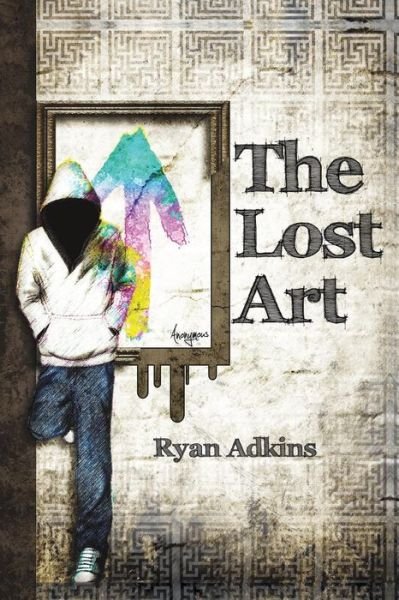 Cover for Ryan Adkins · The Lost Art (Paperback Bog) (2015)