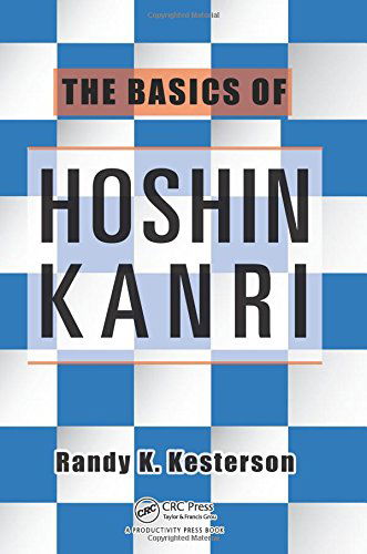 Cover for Randy K. Kesterson · The Basics of Hoshin Kanri (Paperback Bog) (2014)