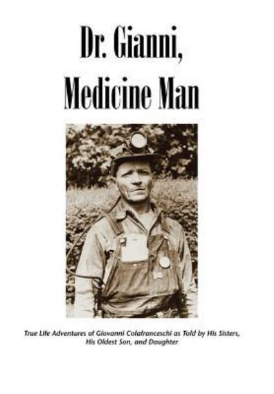 Cover for Slc · Dr. Gianni, Medicine Man (Gebundenes Buch) (2016)