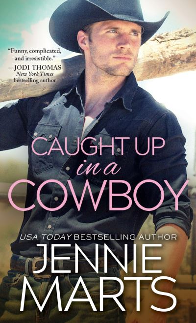 Cover for Jennie Marts · Caught Up in a Cowboy - Cowboys of Creedence (Paperback Book) (2018)