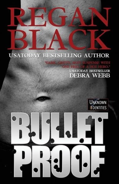 Cover for Regan Black · Bulletproof (Paperback Book) (2013)