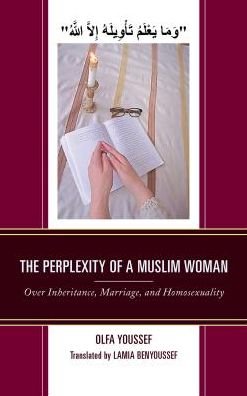 Cover for Olfa Youssef · The Perplexity of a Muslim Woman: Over Inheritance, Marriage, and Homosexuality (Gebundenes Buch) (2017)