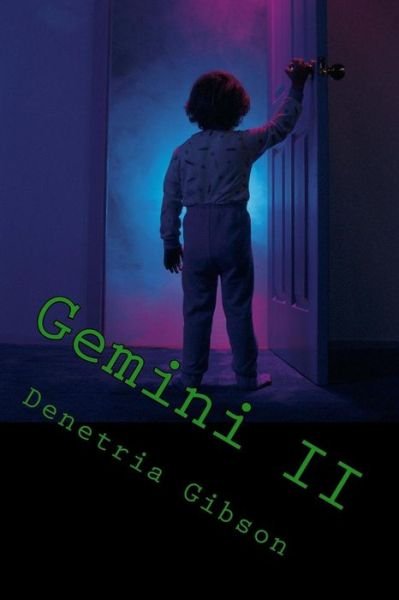 Cover for Denetria Gibson · Gemini Ii: the New Breed (Paperback Bog) (2014)