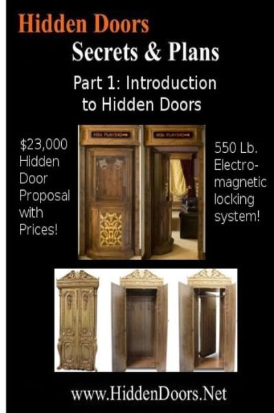 Mr Vince B Thomas · Hidden Doors Manual Part 1: Intro to Hidden Doors $23,000 Hidden Door Proposal: Introduction to Hidden Doors with the $23,000 Hidden Door Proposal (Paperback Bog) (2014)
