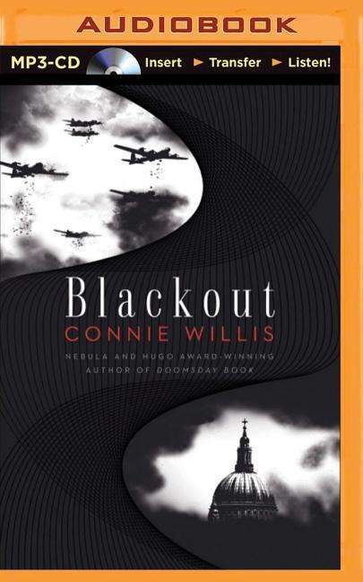 Blackout - Connie Willis - Audio Book - Brilliance Audio - 9781501245695 - March 17, 2015