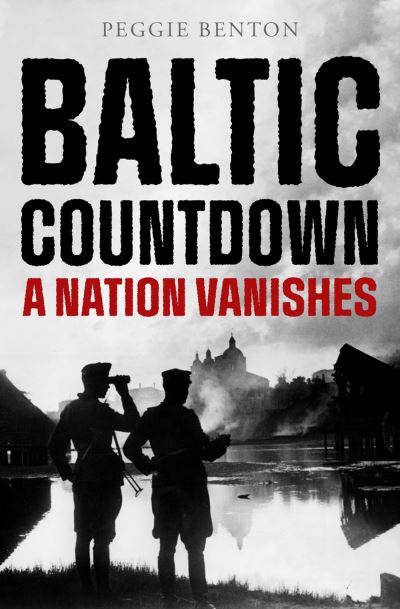 Cover for Peggie Benton · Baltic Countdown (Book) (2023)