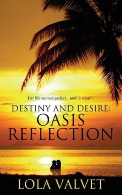 Cover for Lola Valvet · Destiny and Desire (Book) (2021)
