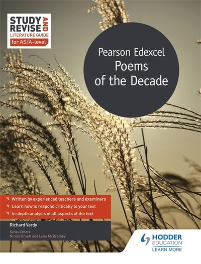 Study and Revise Literature Guide for AS/A-level: Pearson Edexcel Poems of the Decade - Richard Vardy - Books - Hachette Learning - 9781510452695 - March 29, 2019