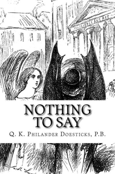 Cover for P B Q K Philander Doesticks · Nothing to Say (Pocketbok) (2015)