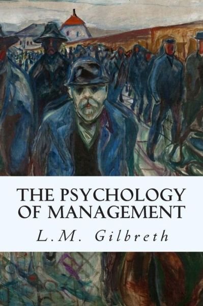 Cover for L M Gilbreth · The Psychology of Management (Pocketbok) (2015)