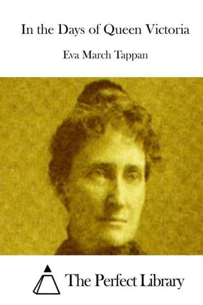 Cover for Eva March Tappan · In the Days of Queen Victoria (Paperback Book) (2015)