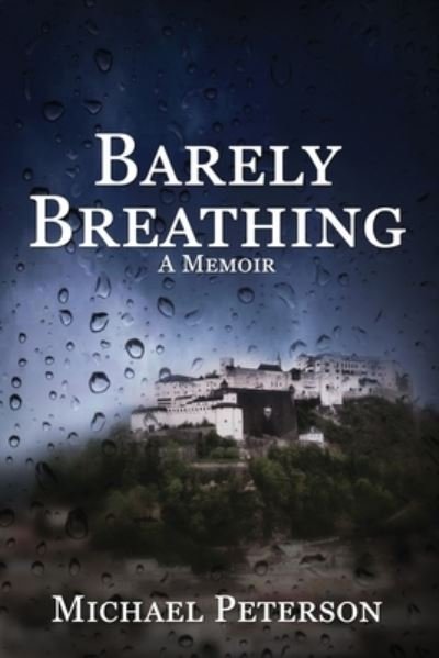 Cover for Michael Peterson · Barely Breathing (Taschenbuch) (2015)