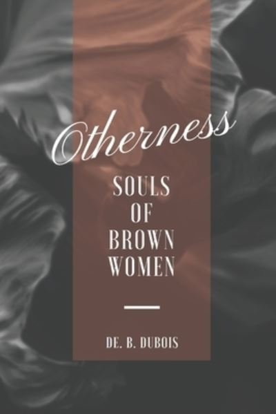 Cover for De B Dubois · Otherness (Pocketbok) (2017)