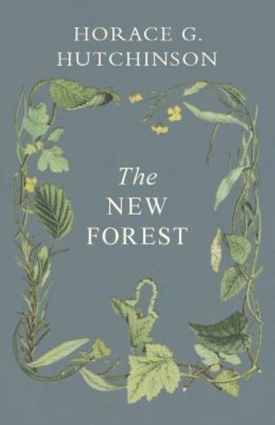 Cover for Horace G Hutchinson · The New Forest (Paperback Book) (2018)