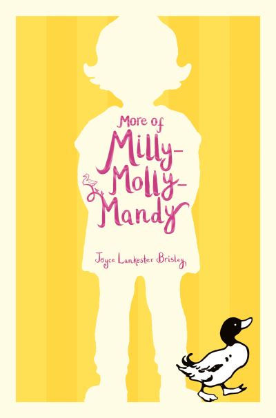 More of Milly-Molly-Mandy - Milly-Molly-Mandy - Joyce Lankester Brisley - Books - Pan Macmillan - 9781529010695 - May 16, 2019