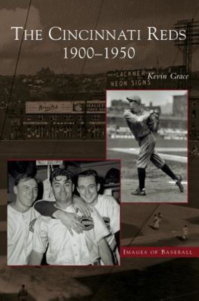 Cover for Kevin Grace · Cincinnati Reds (Hardcover Book) (2005)