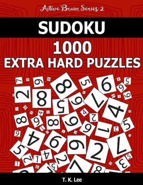 Cover for T K Lee · Sudoku 1,000 Extra Hard Puzzles (Paperback Book) (2016)