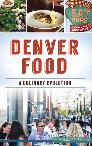 Cover for Simone Fm Spinner · Denver Food (Hardcover Book) (2018)
