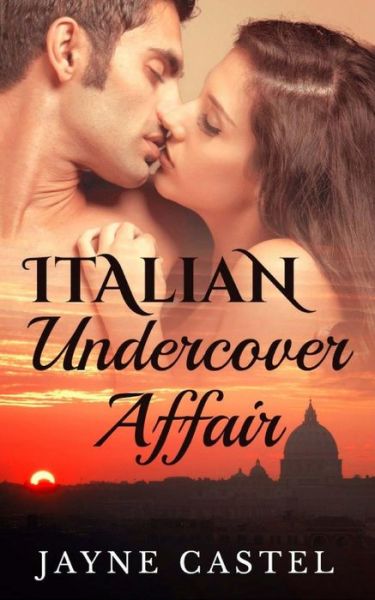 Cover for Jayne Castel · Italian Undercover Affair (Paperback Book) (2016)