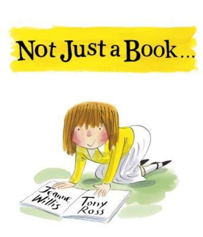 Not Just a Book - Jeanne Willis - Bøker - Andersen Press - 9781541535695 - 1. oktober 2018