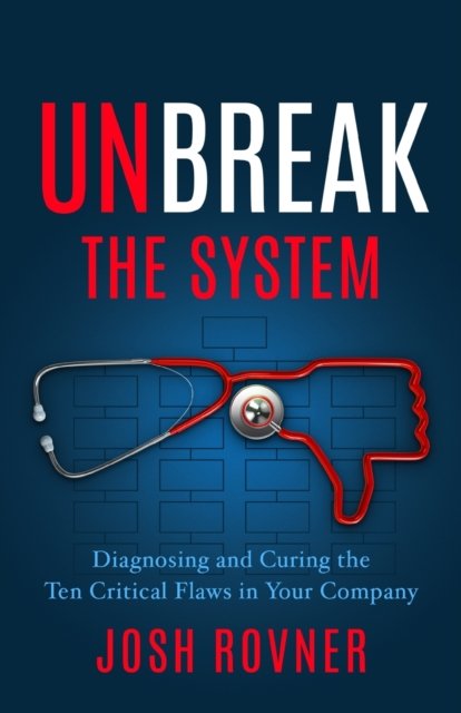 Cover for Josh Rovner · Unbreak the System (Taschenbuch) (2020)