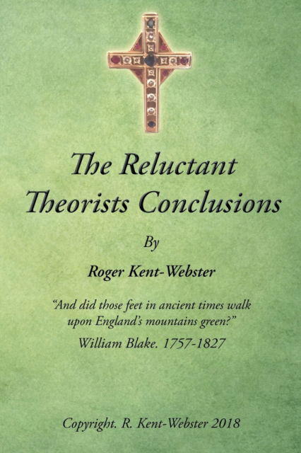 Cover for Roger Kent-Webster · The Reluctant Theorists Conclusions (Paperback Book) (2018)