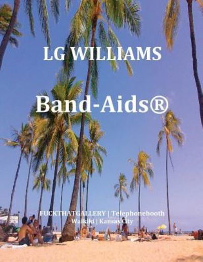 Cover for Telephonebooth Gallery · LG Williams Band-Aids (Paperback Book) (2017)