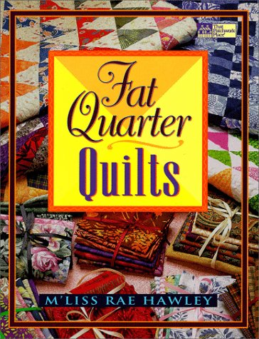 Cover for M'liss Rae Hawley · Fat Quarter Quilts (Paperback Book) [Later Printing edition] (2011)