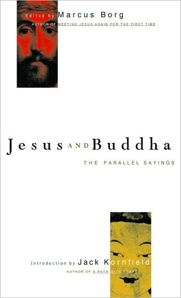 Cover for Marcus Borg · Jesus And Buddha: The Parallel Sayings (Taschenbuch) [New edition] (1999)