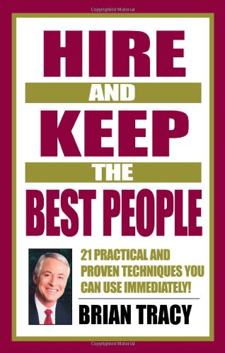 Cover for Tracy · Hire and Keep the Best People (Hardcover Book) [1st edition] (2001)