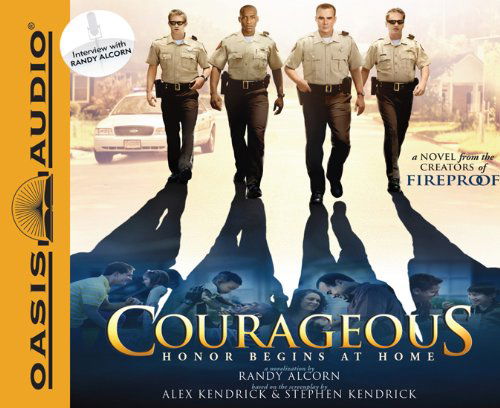 Cover for Stephen Kendrick · Courageous: a Novel (Audiobook (CD)) [Unabridged edition] (2011)