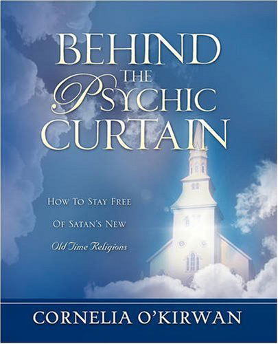Cover for Cornelia O'kirwan · Behind the Psychic Curtain (Paperback Book) (2007)