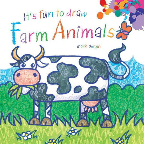 Cover for Mark Bergin · It's Fun to Draw Farm Animals (Paperback Book) (2012)