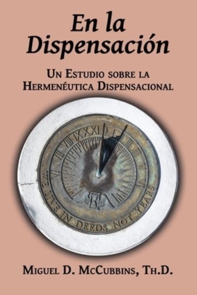 Cover for Miguel D. McCubbins · En la Dispensación (Book) (2023)