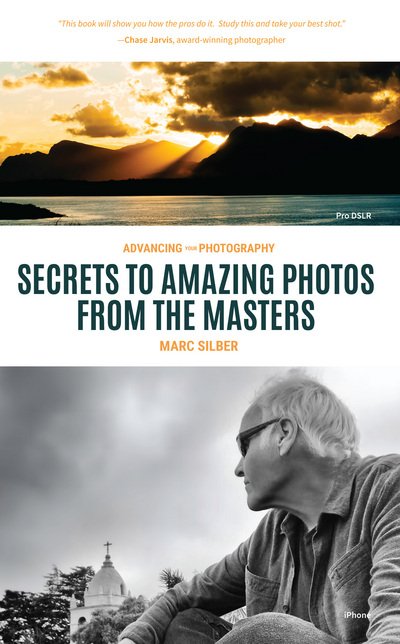 Cover for Marc Silber · Advancing Your Photography: A Handbook for Creating Photos You'll Love (Pocketbok) (2017)